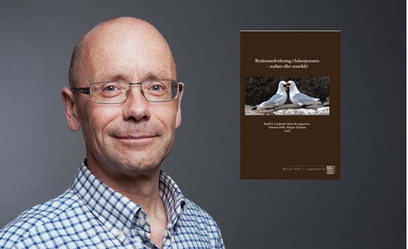 Portrett av Torstein Hole ved sida av bokomslaget til boka Brukarmedverknad i helsetenesta - realitet eller retorikk? 